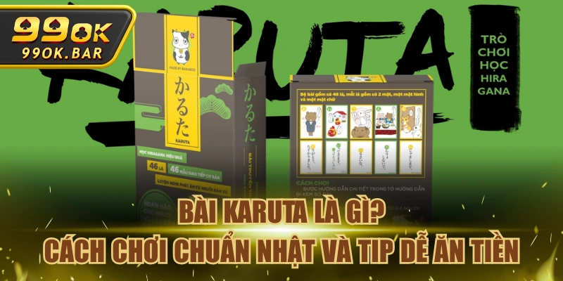Bài Karuta Là Gì? Cách Chơi Chuẩn Nhật Và Tip Dễ Ăn Tiền