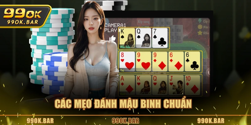 Các mẹo đánh Mậu Binh chuẩn