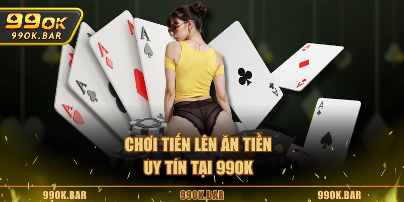 Giới thiệu game bài Tiến Lên